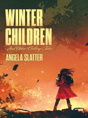 cover image of Winter Children and Other Chilling Tales